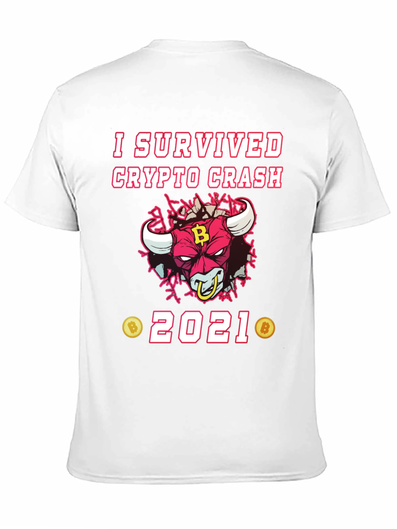 Crypto Crash Survivor 2021 T-Shirt - Bitcoin Bull