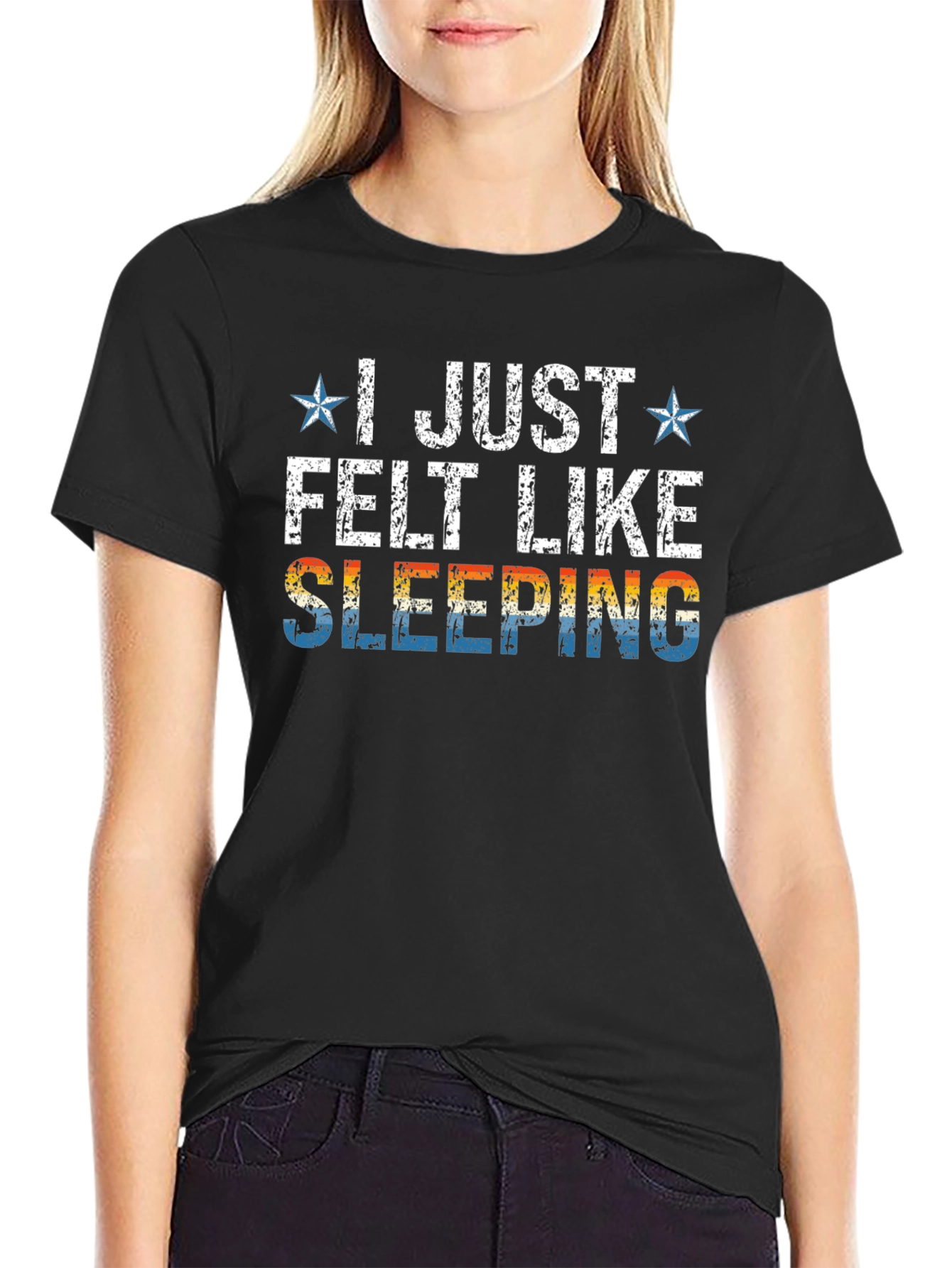 I Just Felt Like Sleeping Graphic T-Shirt