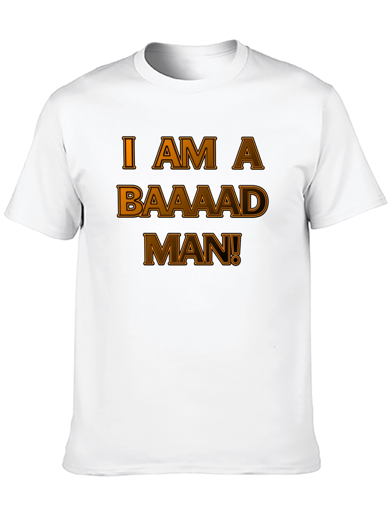 I Am A Baaaad Man! Graphic Tee