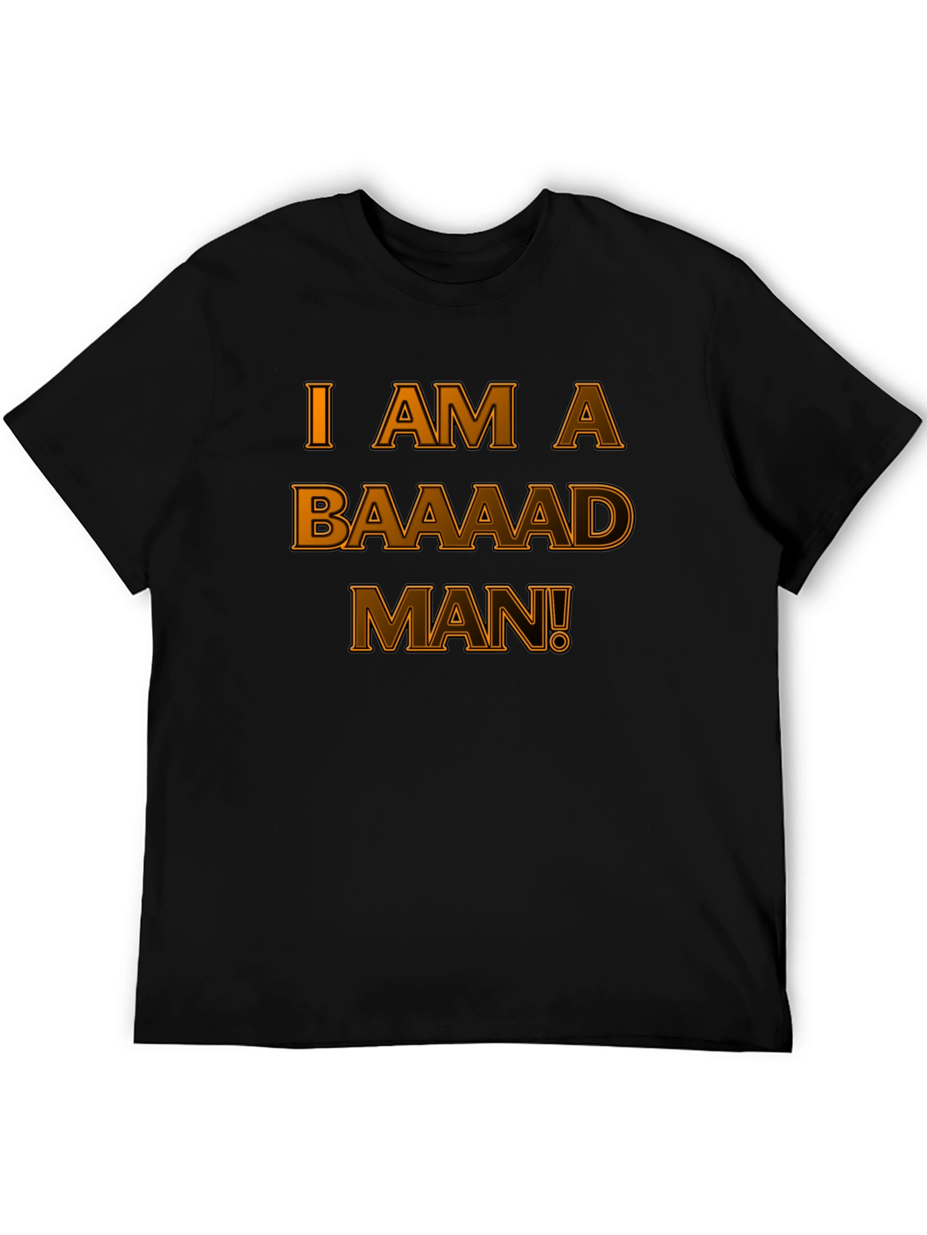 I Am A Baaaad Man! Graphic Tee