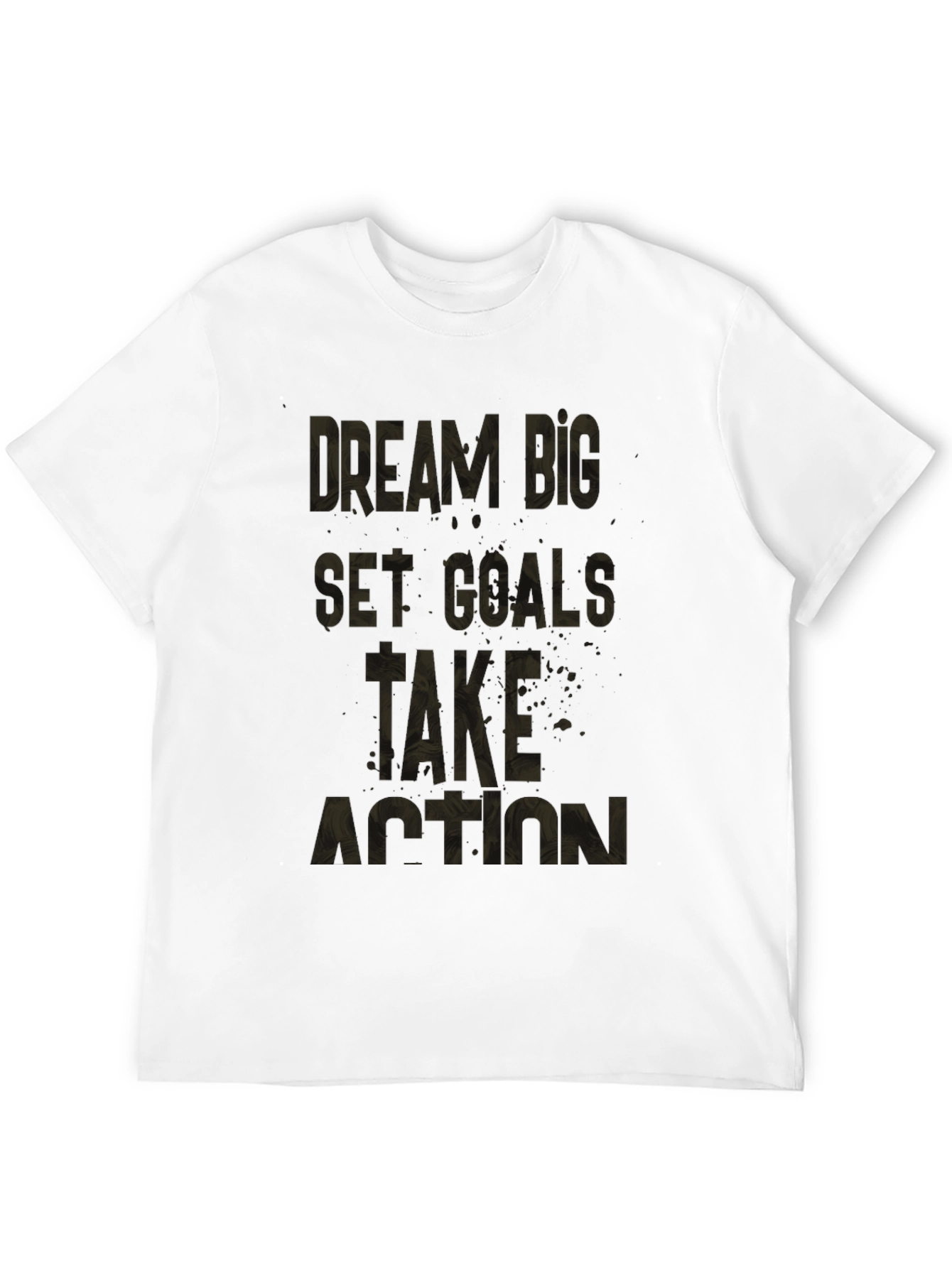 Motivational Black T-Shirt: Dream Big Set Goals