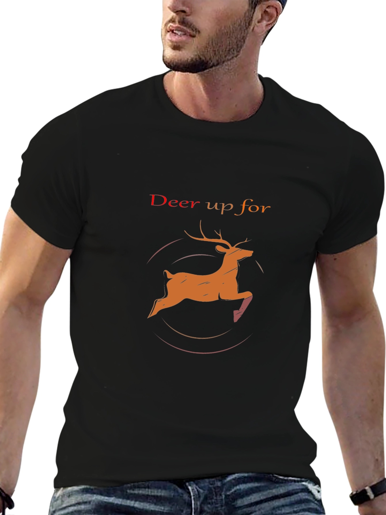 Deer Up For It - Mens Graphic Tee