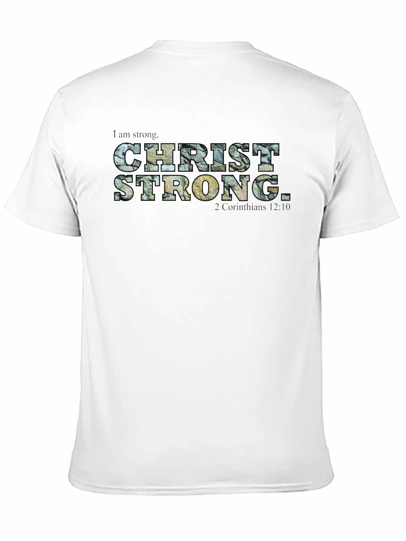 Christ Strong T-Shirt - Faith Inspired Tee