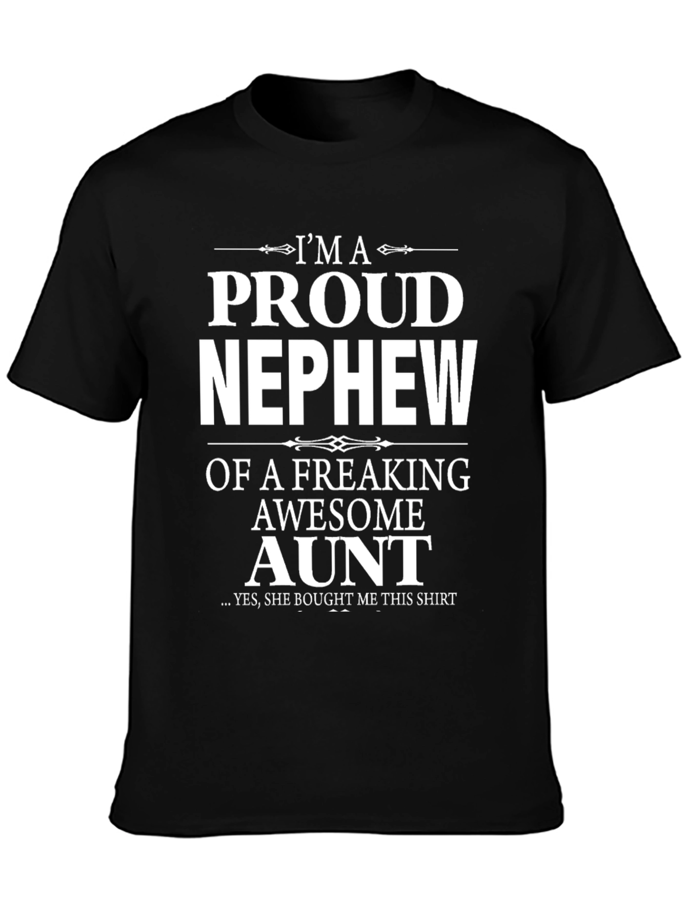 Proud Nephew Graphic T-Shirt - Awesome Aunt Gift