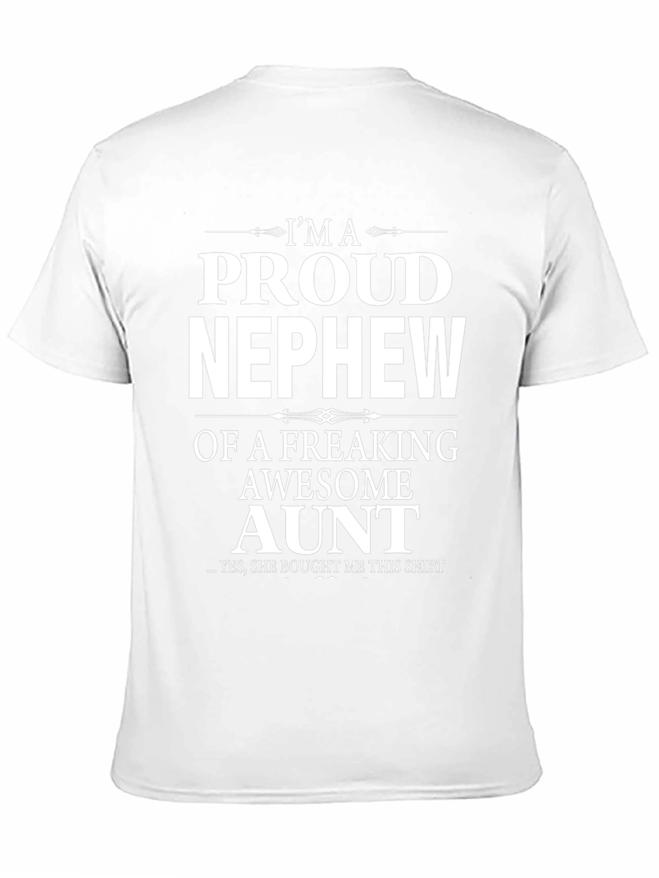 Proud Nephew Graphic T-Shirt - Awesome Aunt Gift