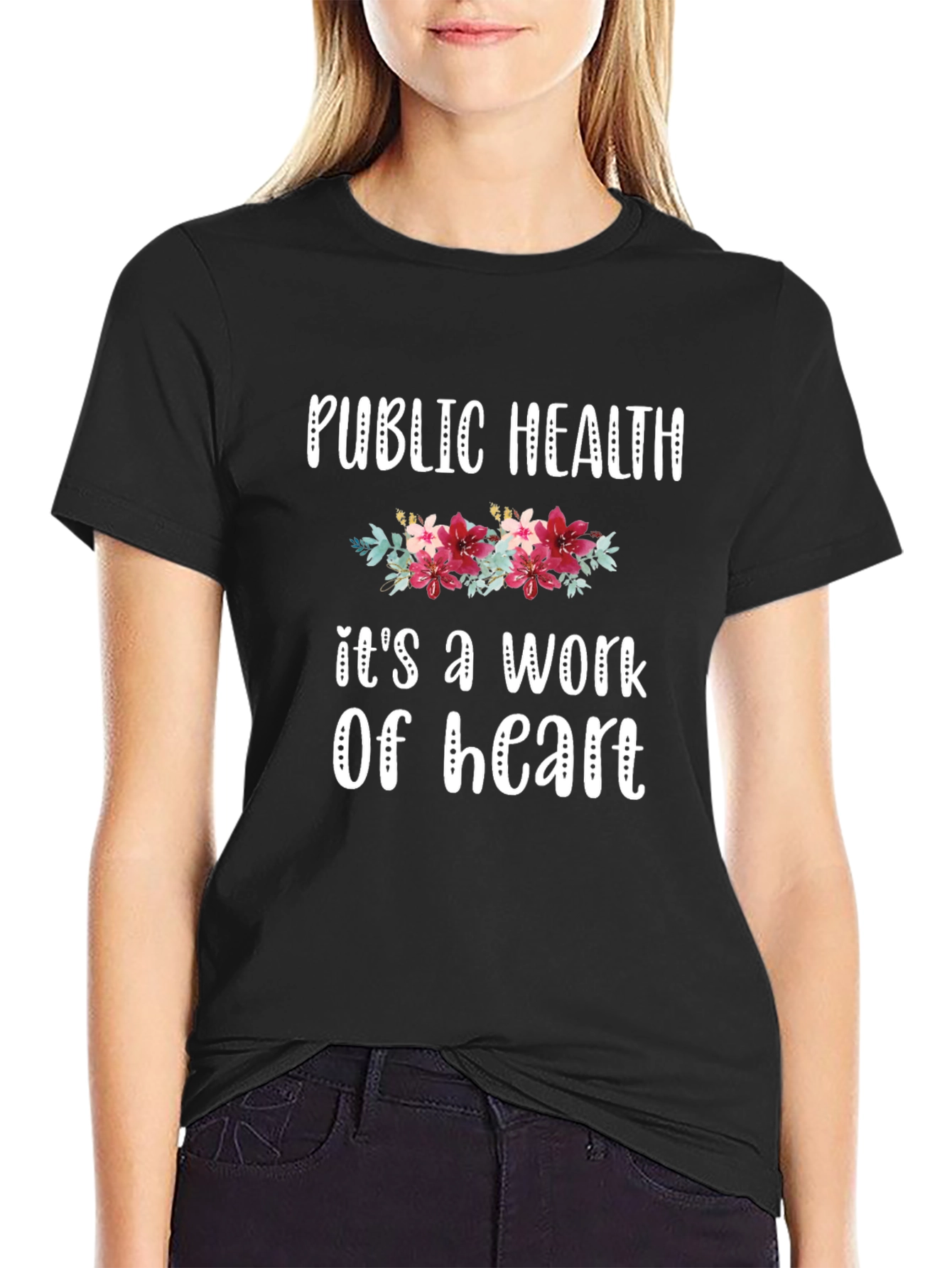 Public Health Work of Heart T-Shirt