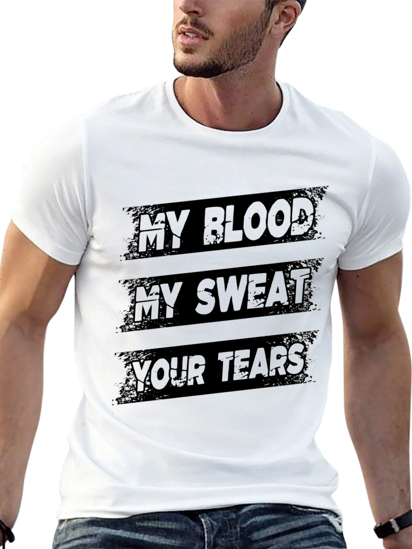 My Blood My Sweat Your Tears Graphic Tee