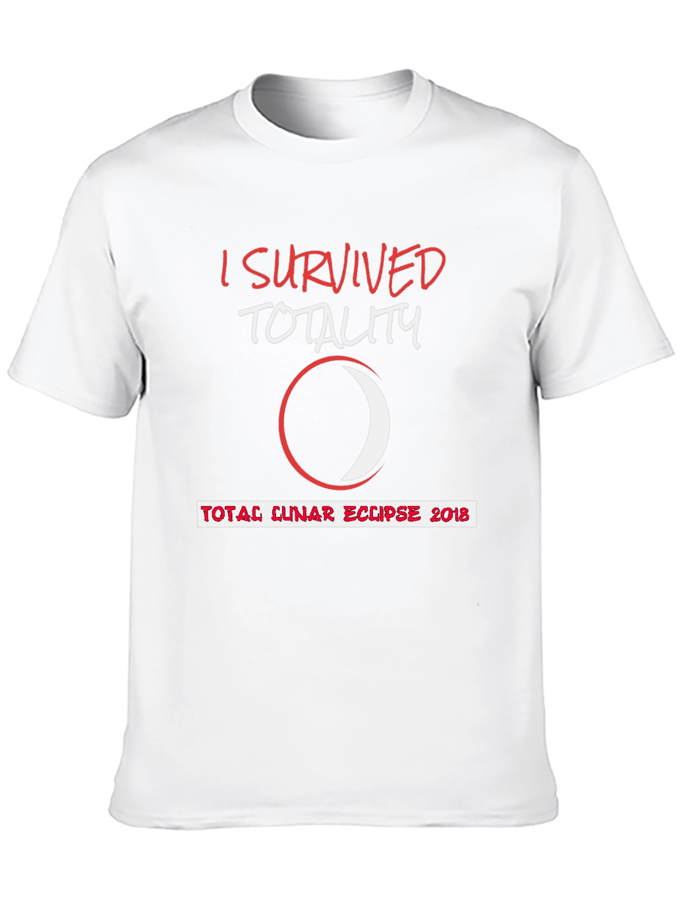 I Survived Totality Lunar Eclipse 2018 T-Shirt