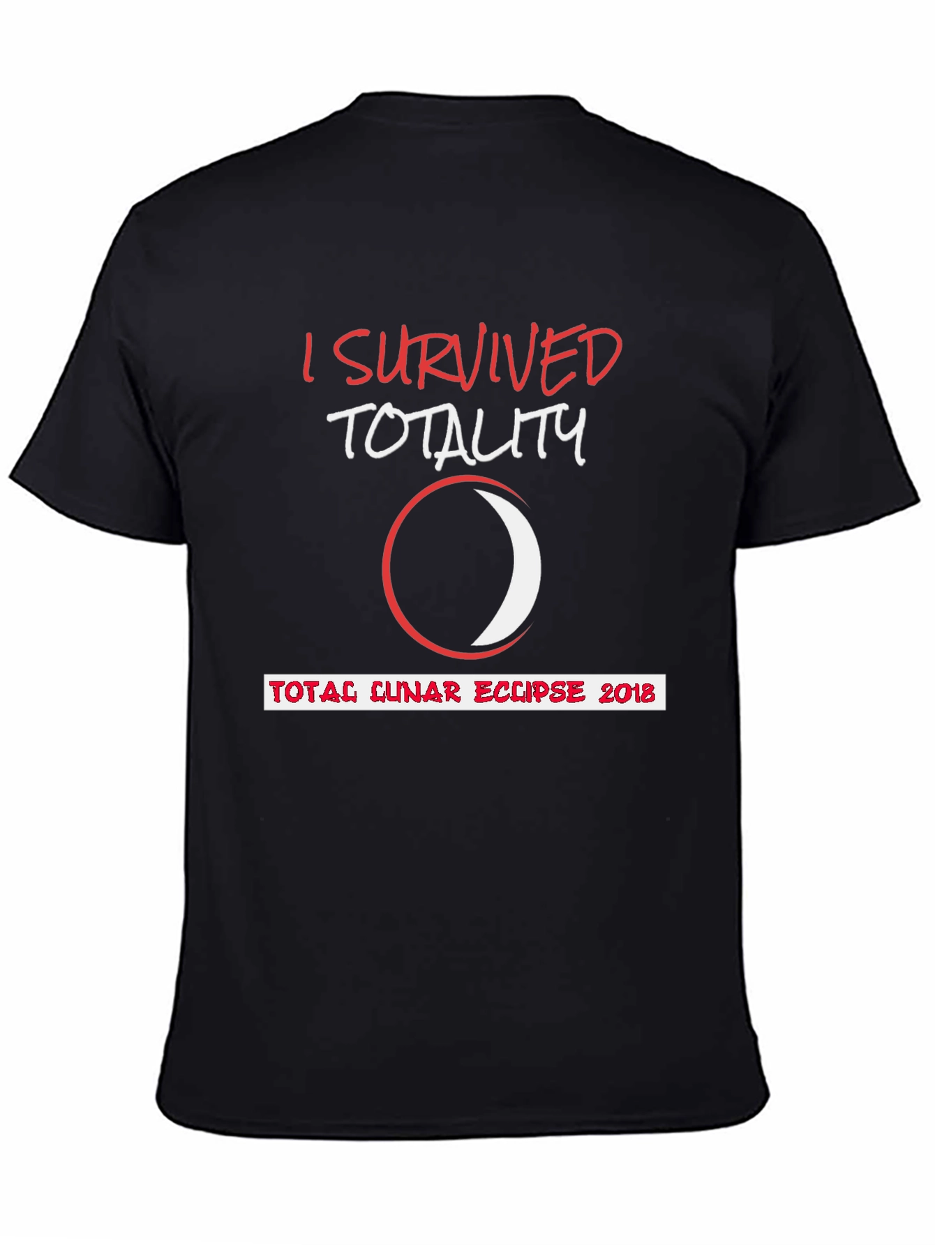 I Survived Totality Lunar Eclipse 2018 T-Shirt