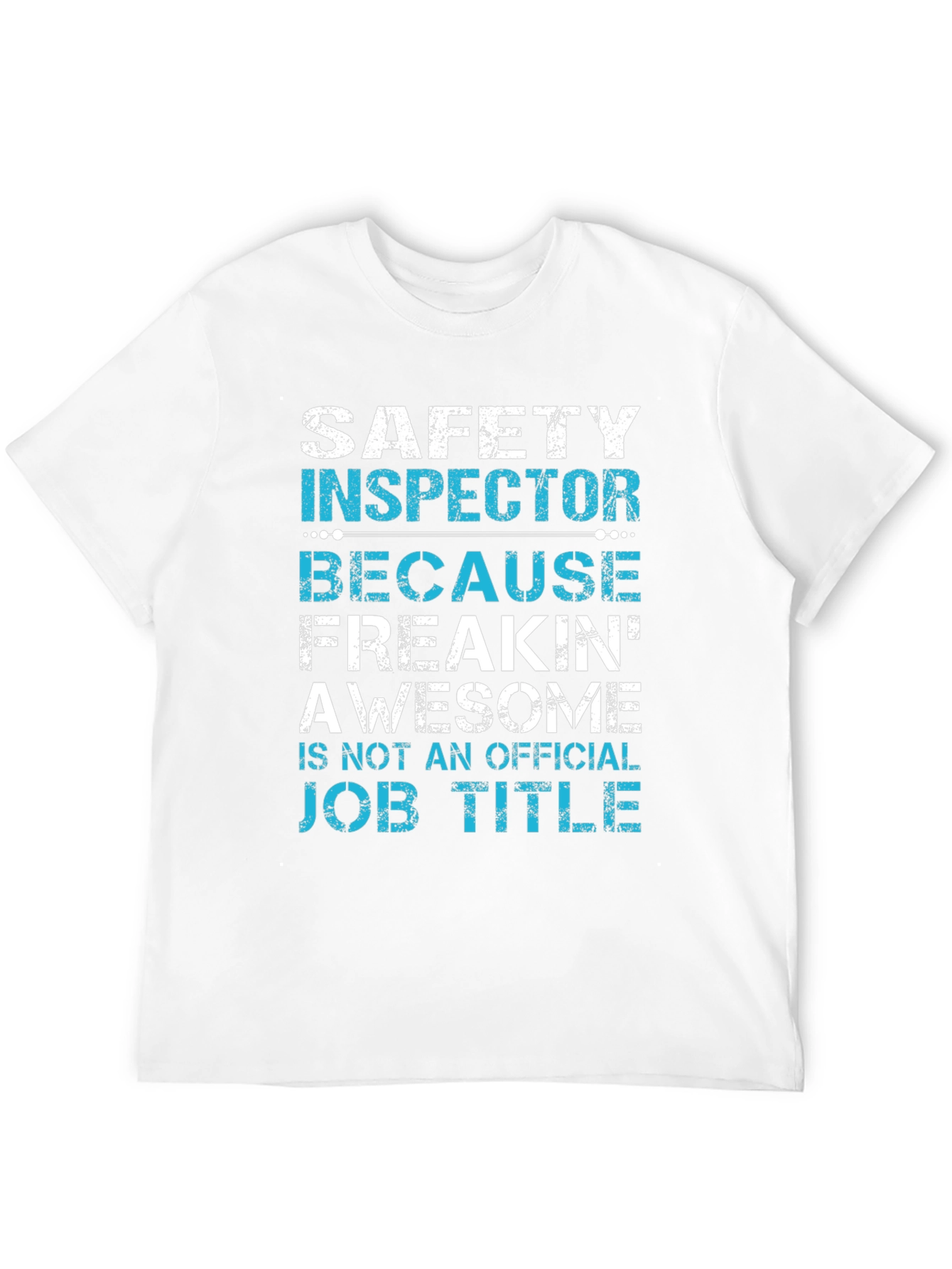 Safety Inspector Job Title T-Shirt
