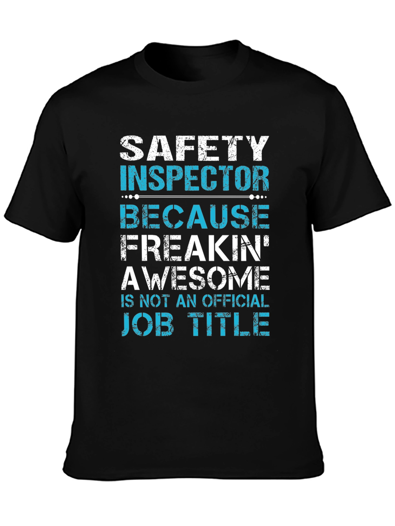Safety Inspector Job Title T-Shirt