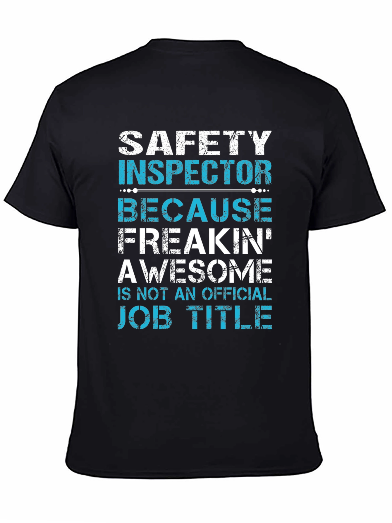 Safety Inspector Job Title T-Shirt