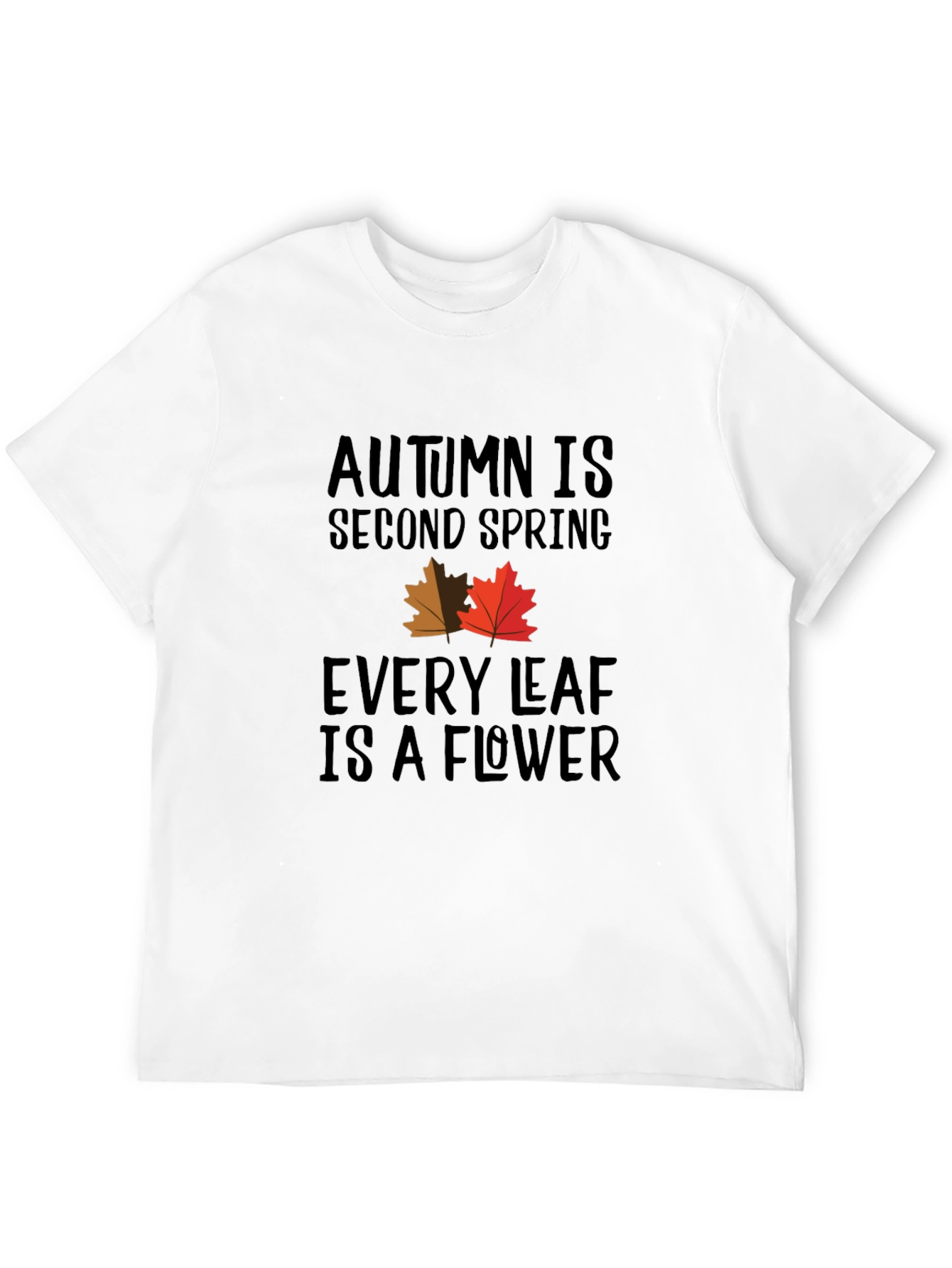 Autumn is Second Spring Graphic Tee