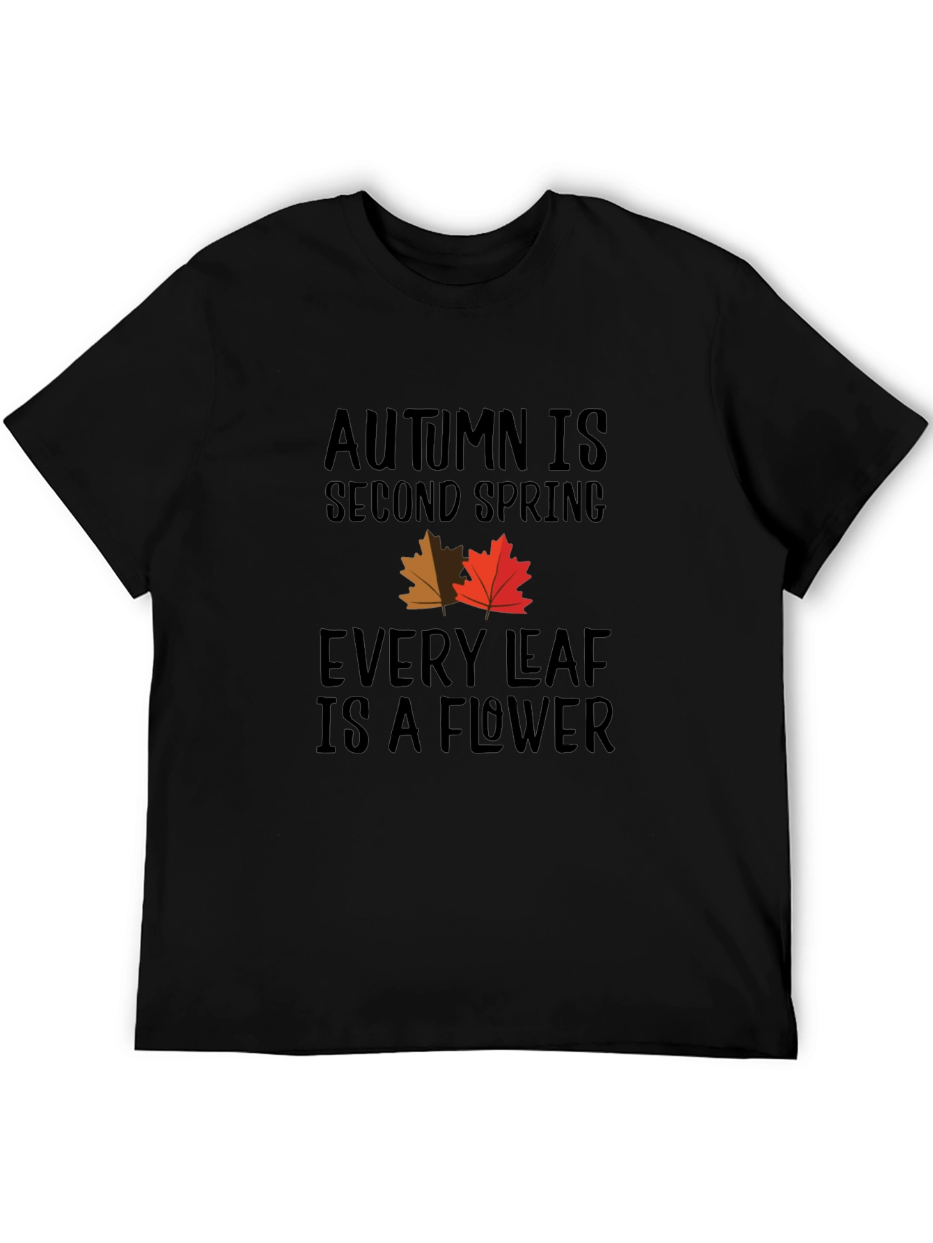 Autumn is Second Spring Graphic Tee