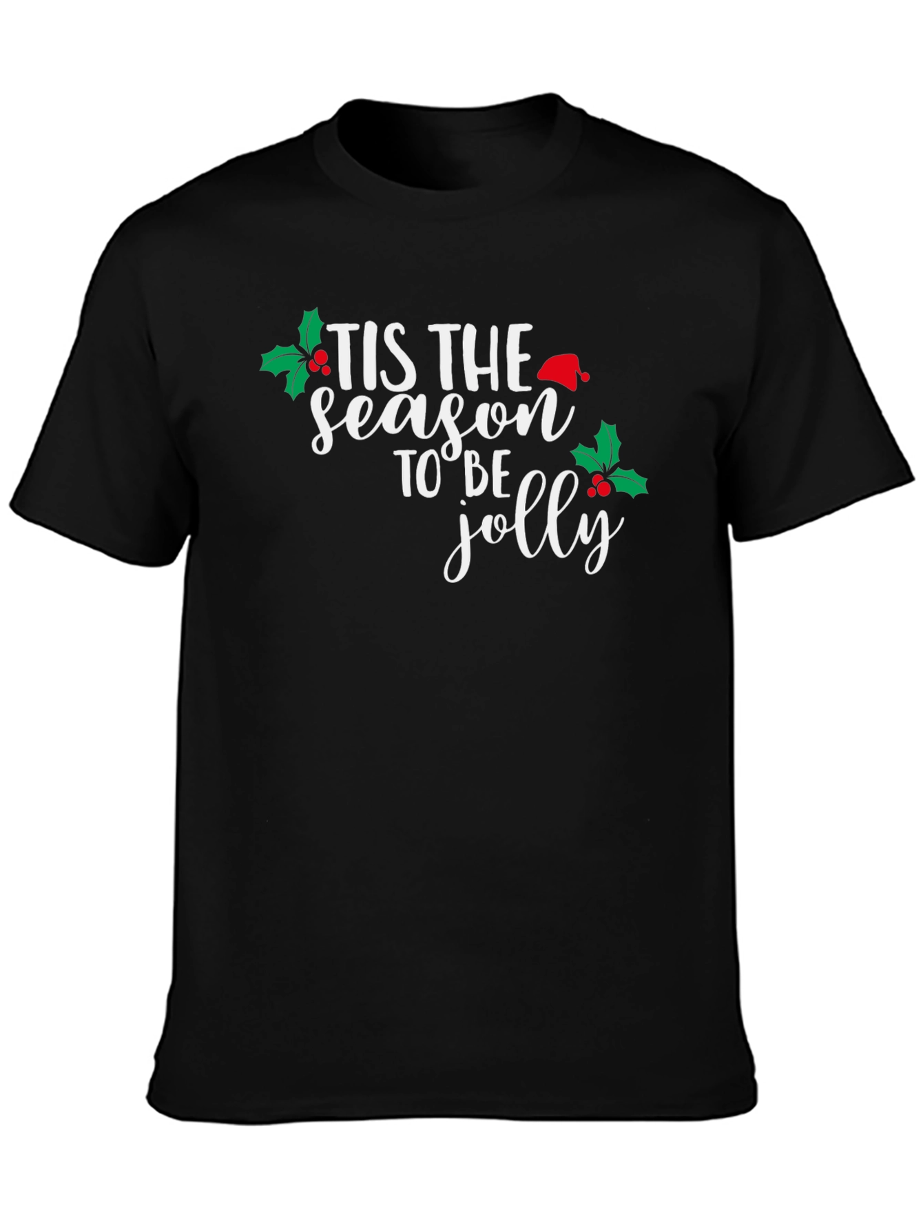 Tis the Season to be Jolly Christmas T-Shirt