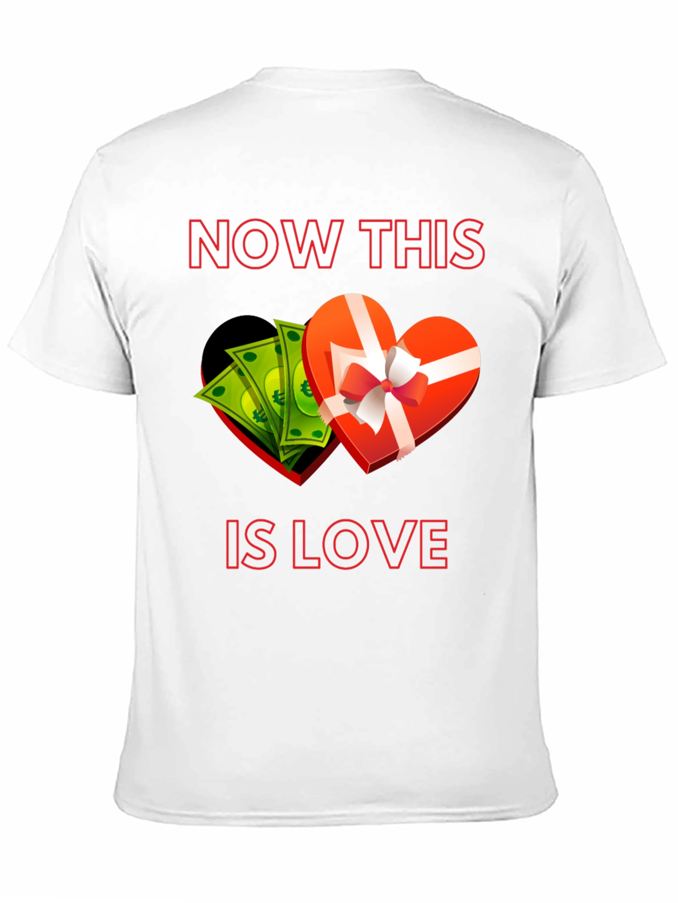 Now This Is Love T-Shirt Funny Graphic Tee