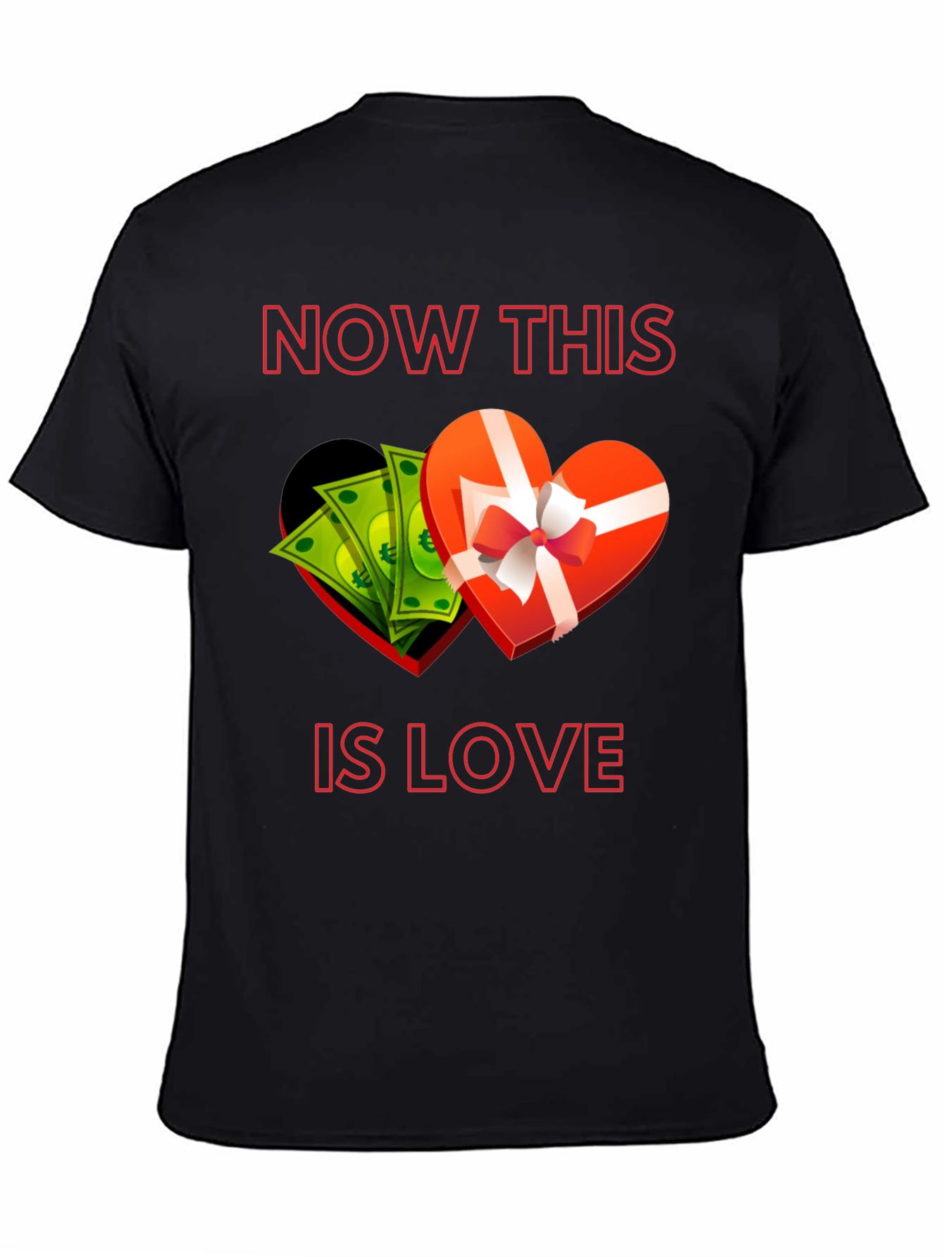 Now This Is Love T-Shirt Funny Graphic Tee