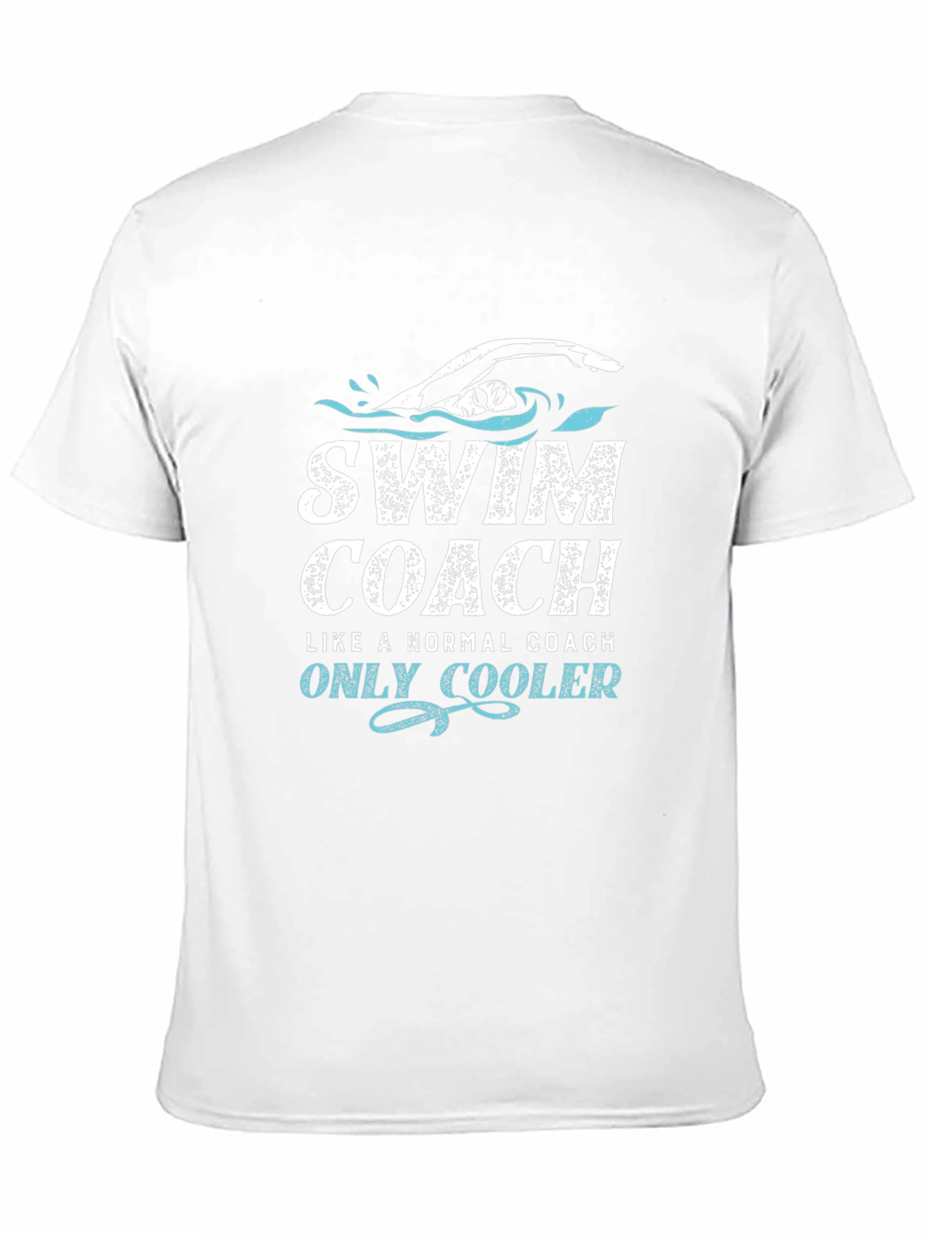 Swim Coach T-Shirt - Funny Swimmer Gift