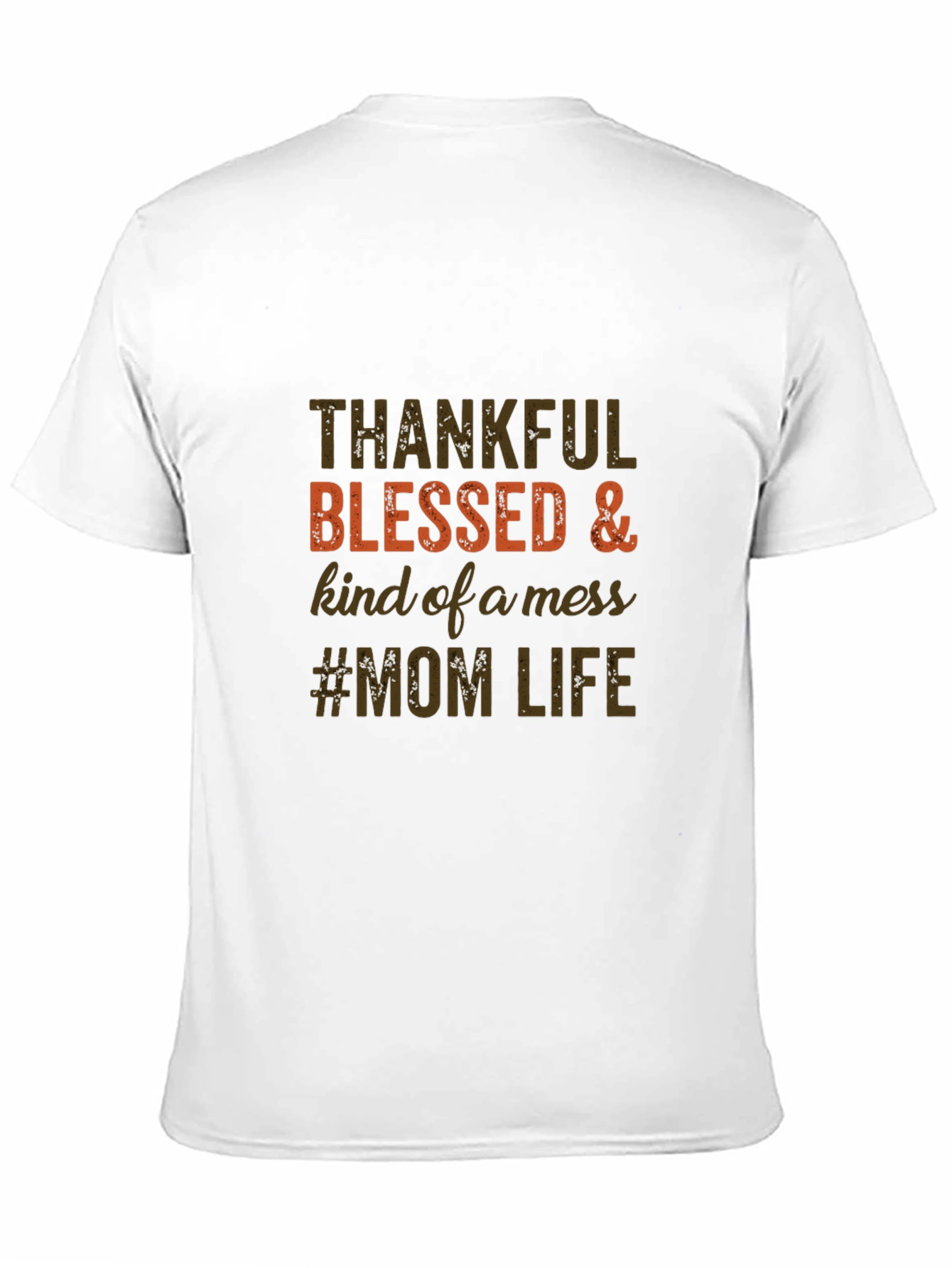 Thankful Blessed Mom Life Tee