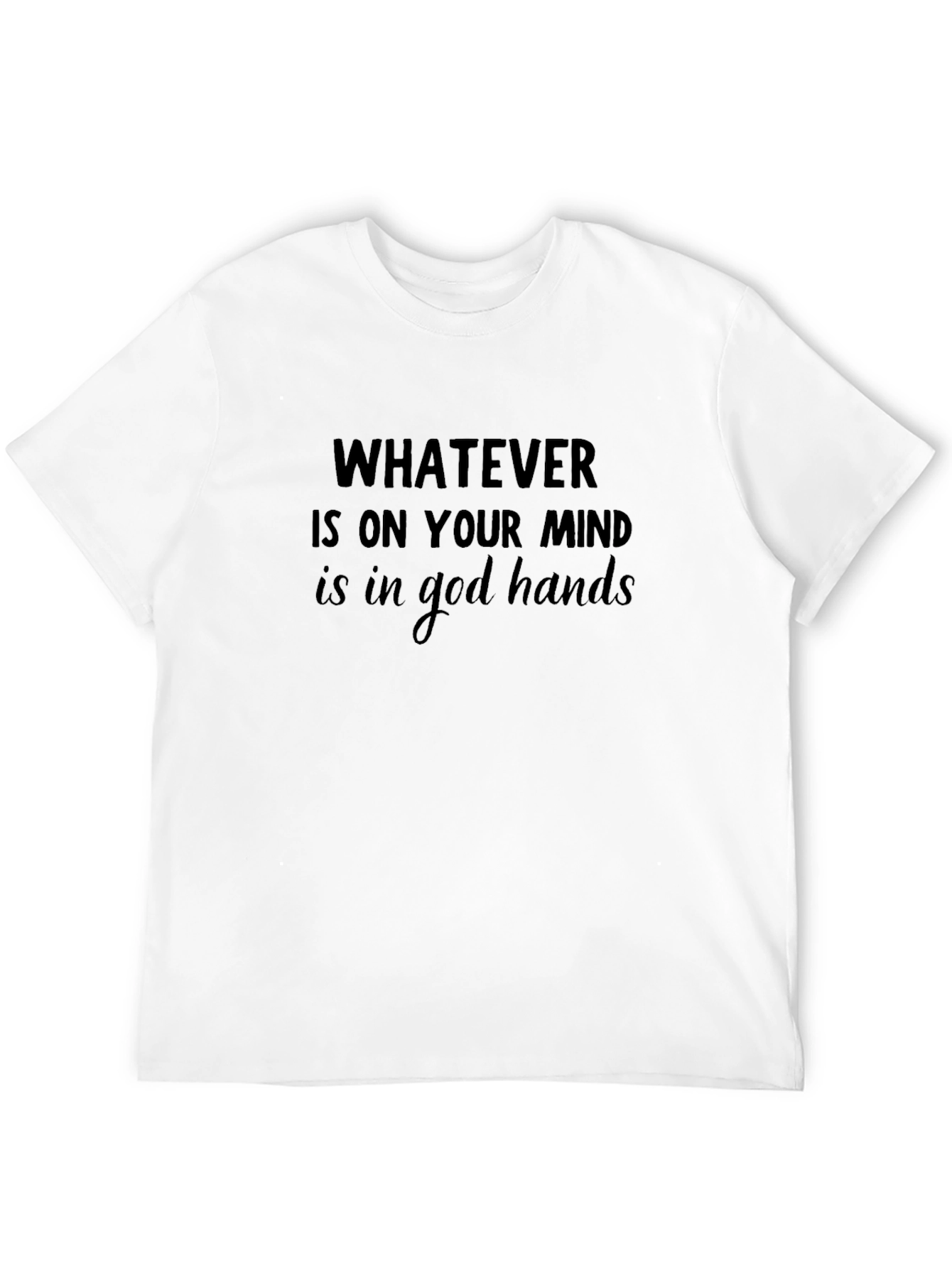 Whatever Is On Your Mind Black T-Shirt