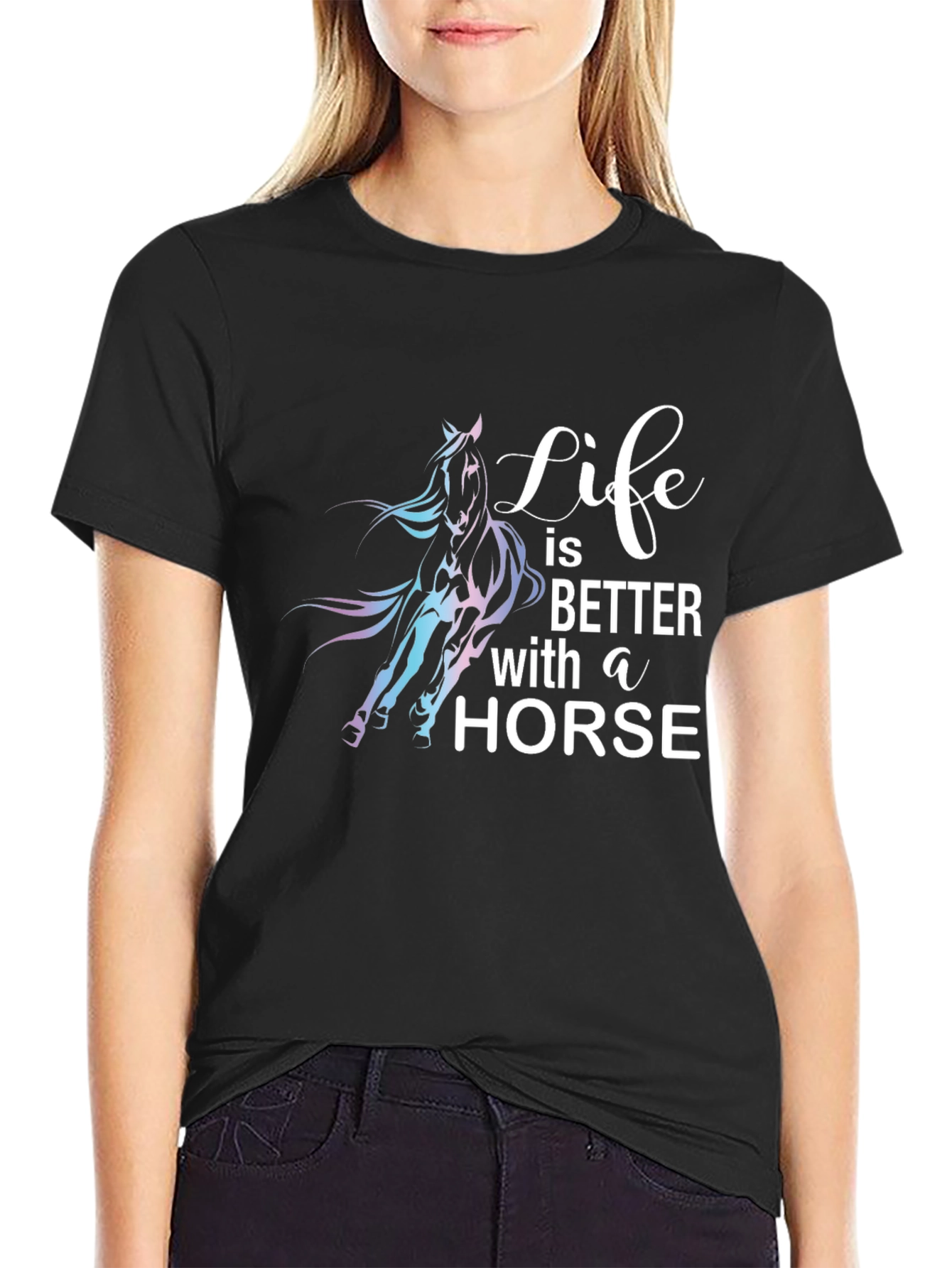 Life is Better with a Horse Black T-Shirt