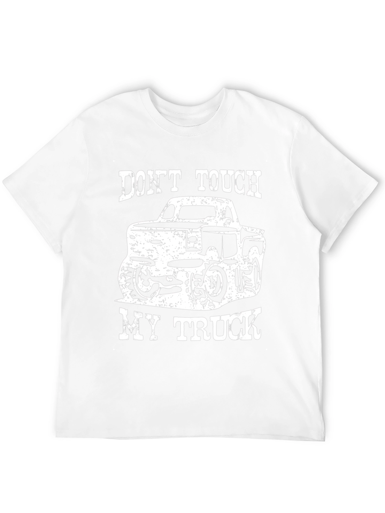 Dont Touch My Truck T-Shirt - Graphic Tee