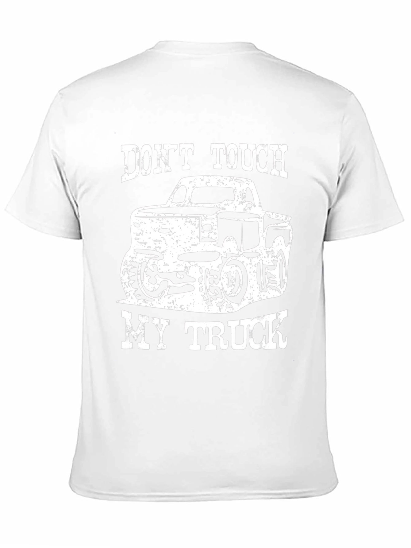 Dont Touch My Truck T-Shirt - Graphic Tee