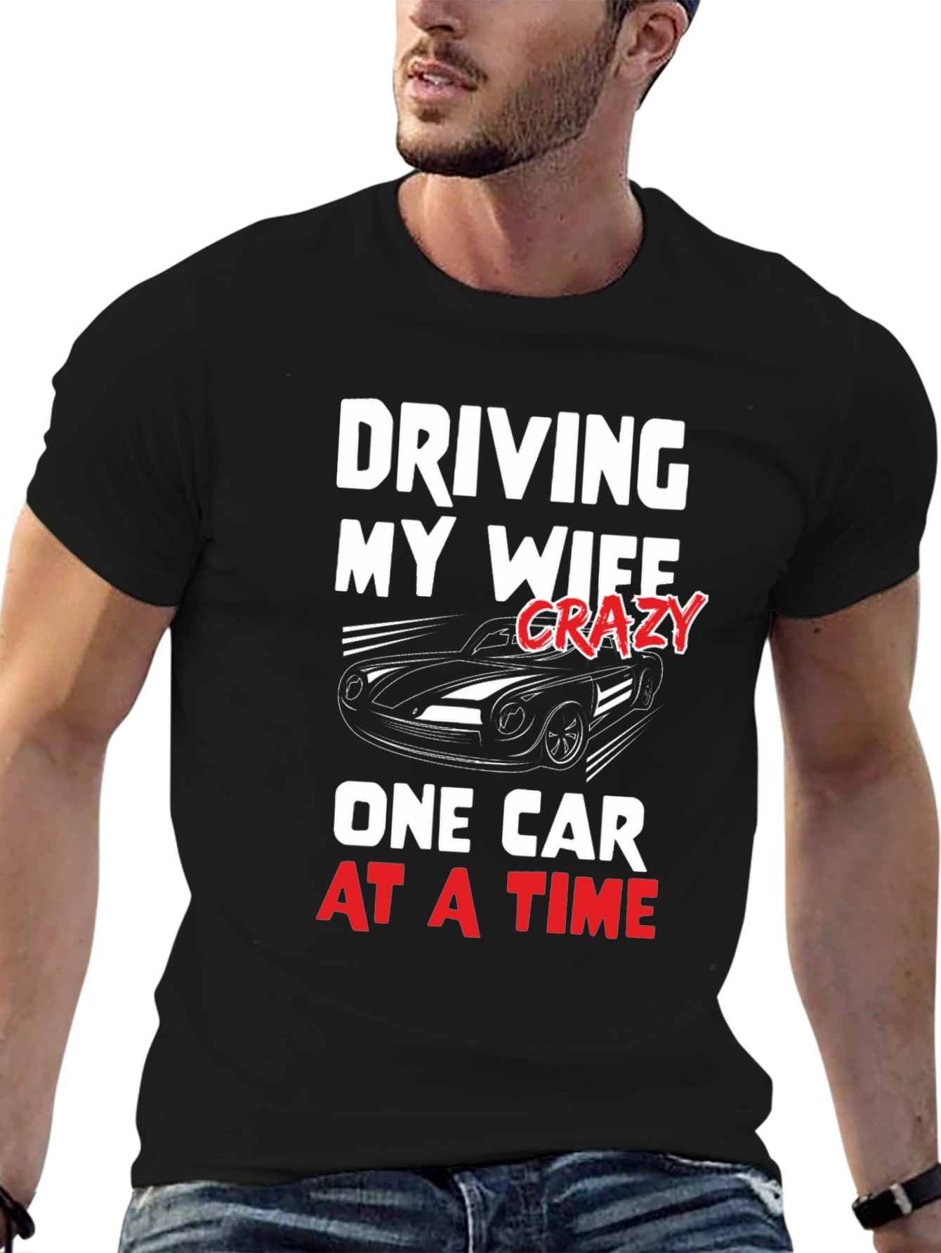 Driving My Wife Crazy T-Shirt - Car Lover Tee