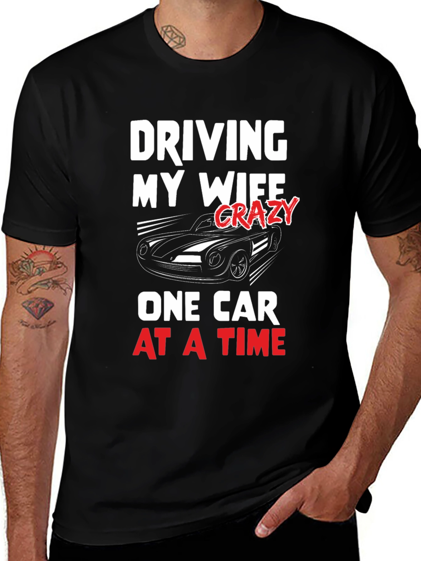 Driving My Wife Crazy T-Shirt - Car Lover Tee