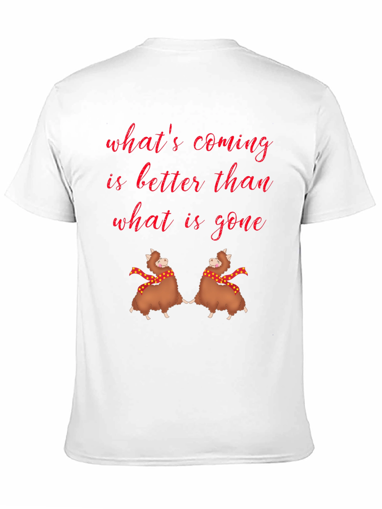 Whimsical Alpaca Graphic Tee - Whats Coming is Better!