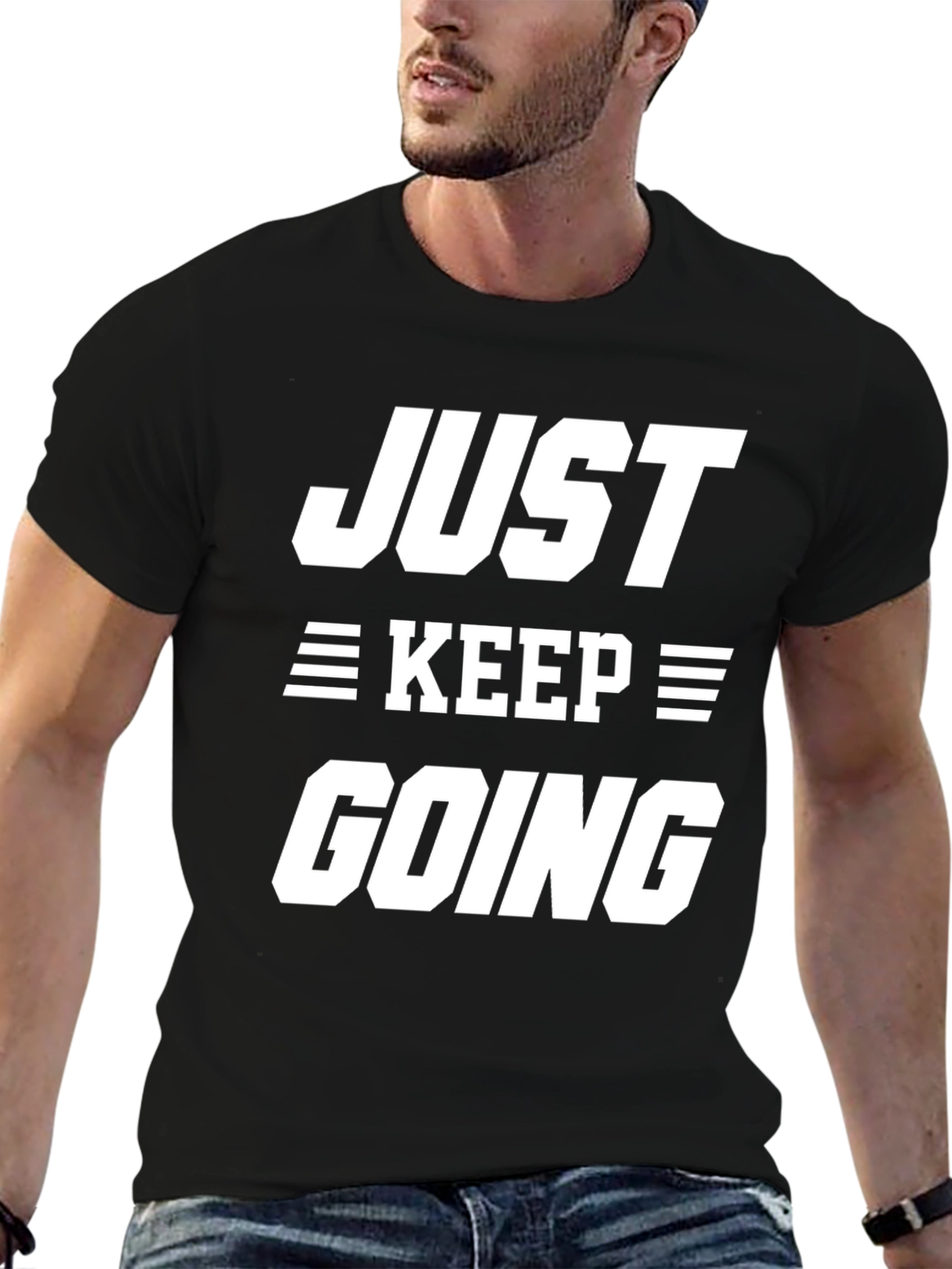 Just Keep Going Graphic Tee - Motivational T-Shirt