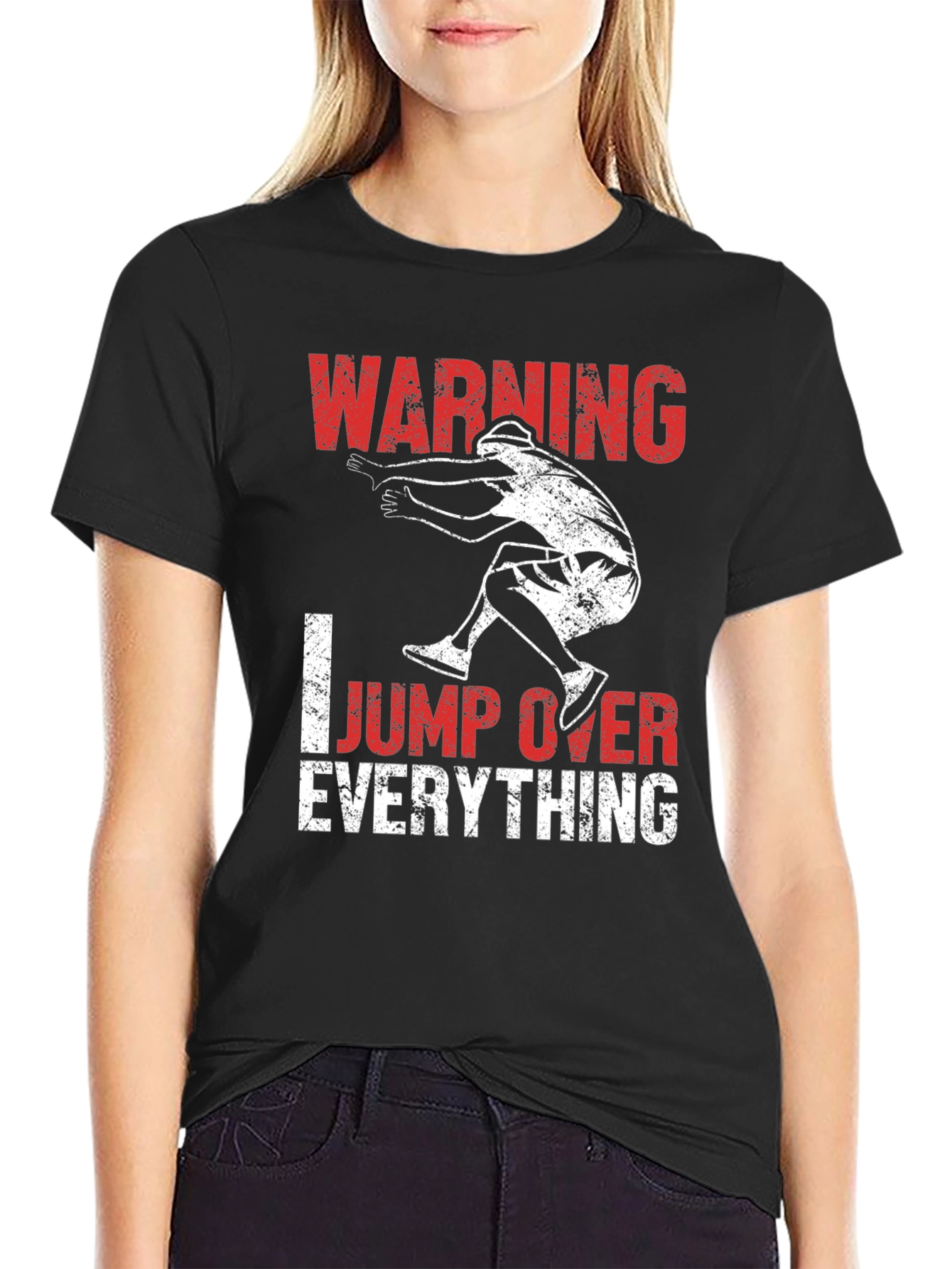 Warning: I Jump Over Everything T-Shirt