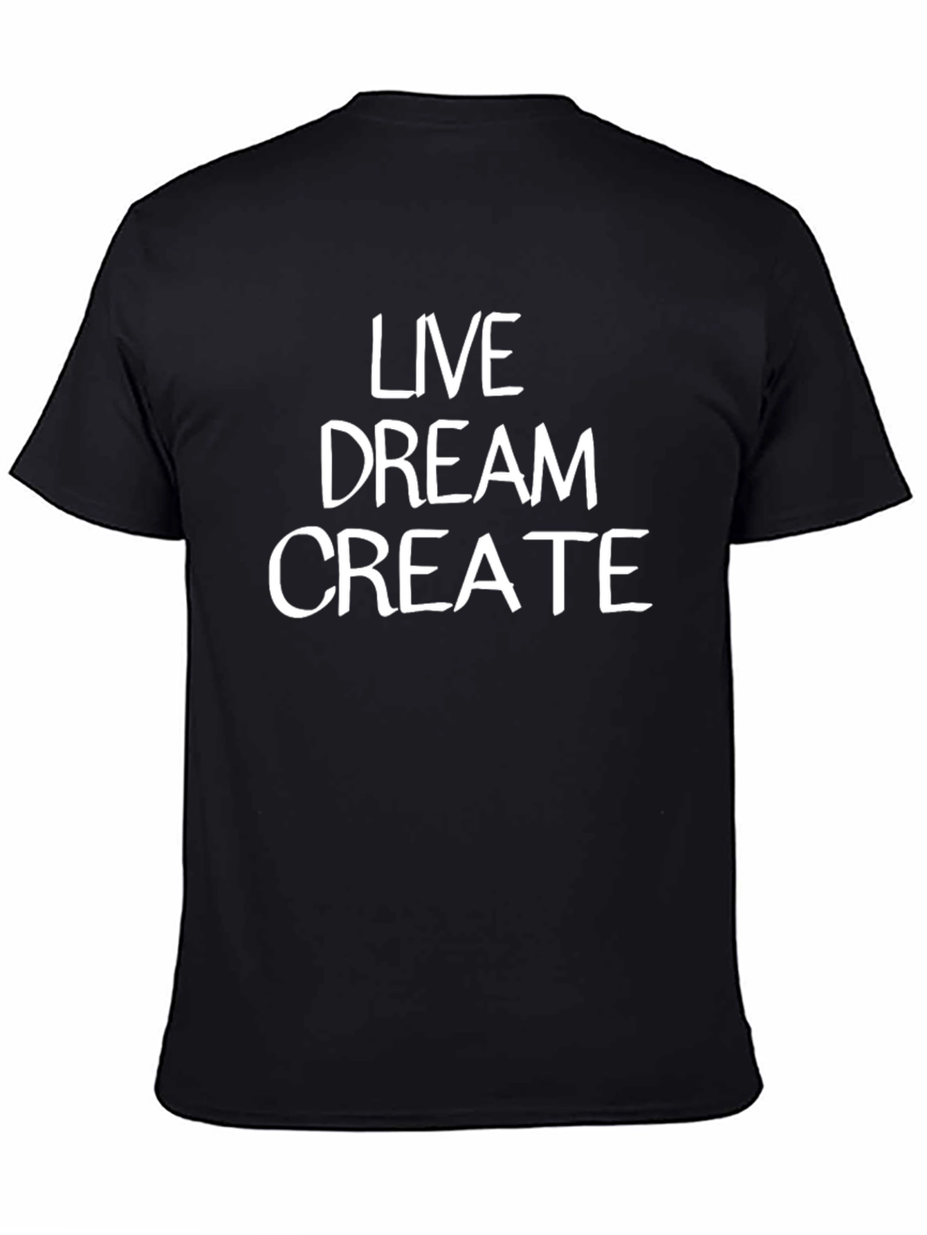 Live Dream Create Graphic Tee - Stylish Black T-Shirt