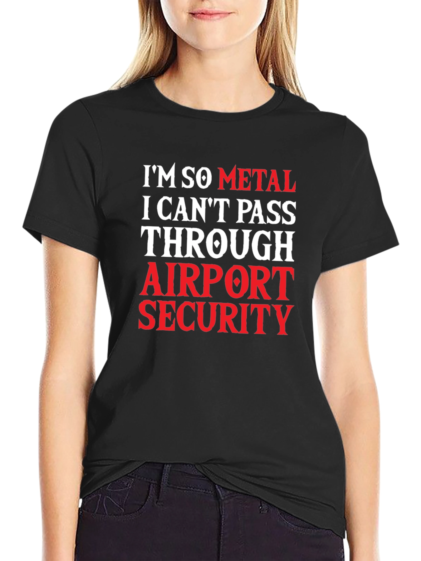 Im So Metal Airport Security Graphic Tee