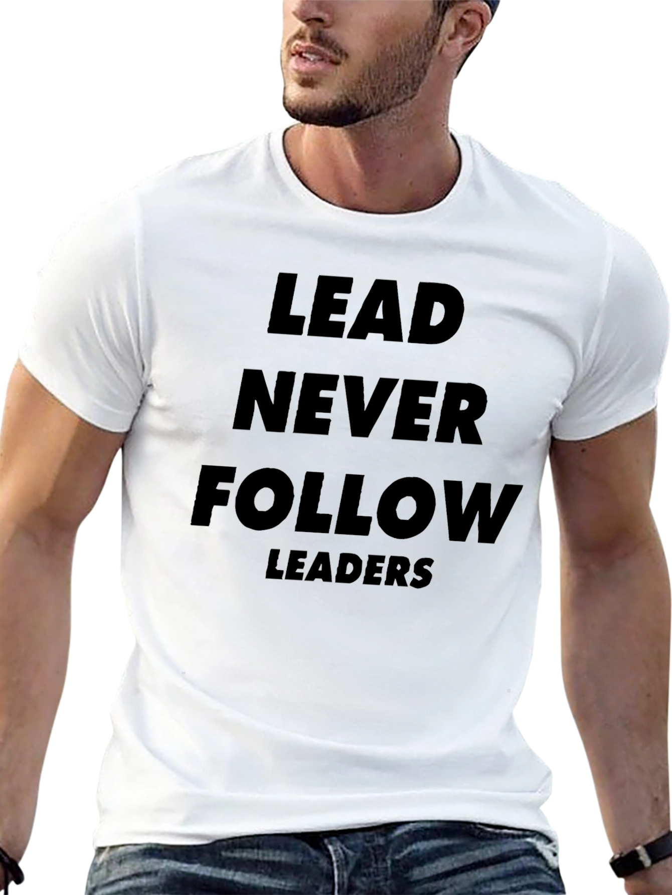 LEAD NEVER FOLLOW Graphic T-Shirt