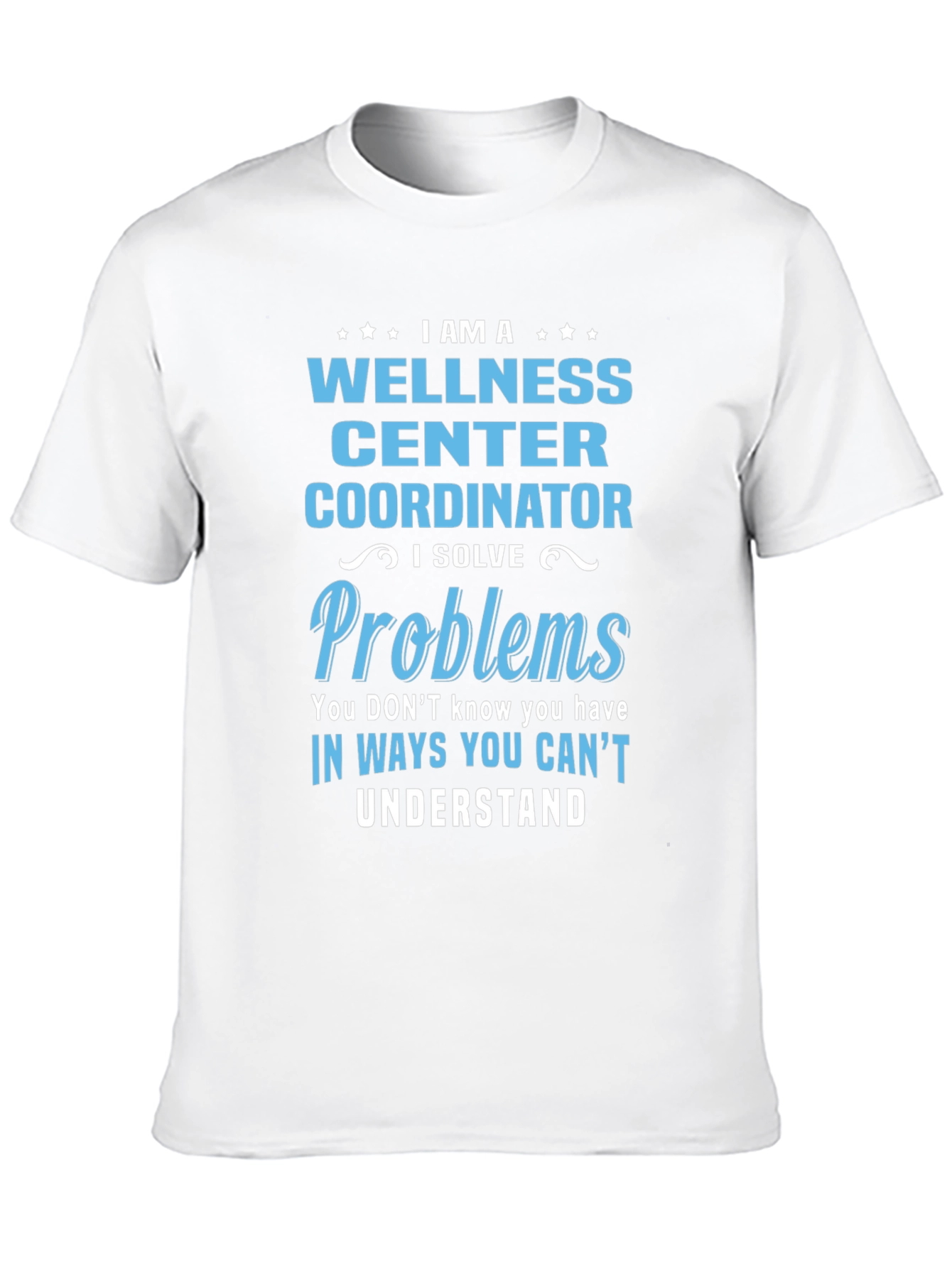 Wellness Center Coordinator T-Shirt