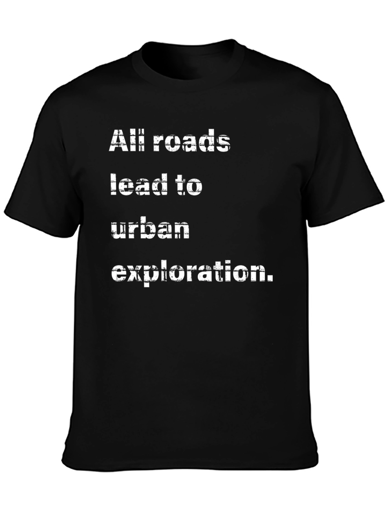 Urban Exploration T-Shirt - All Roads Lead