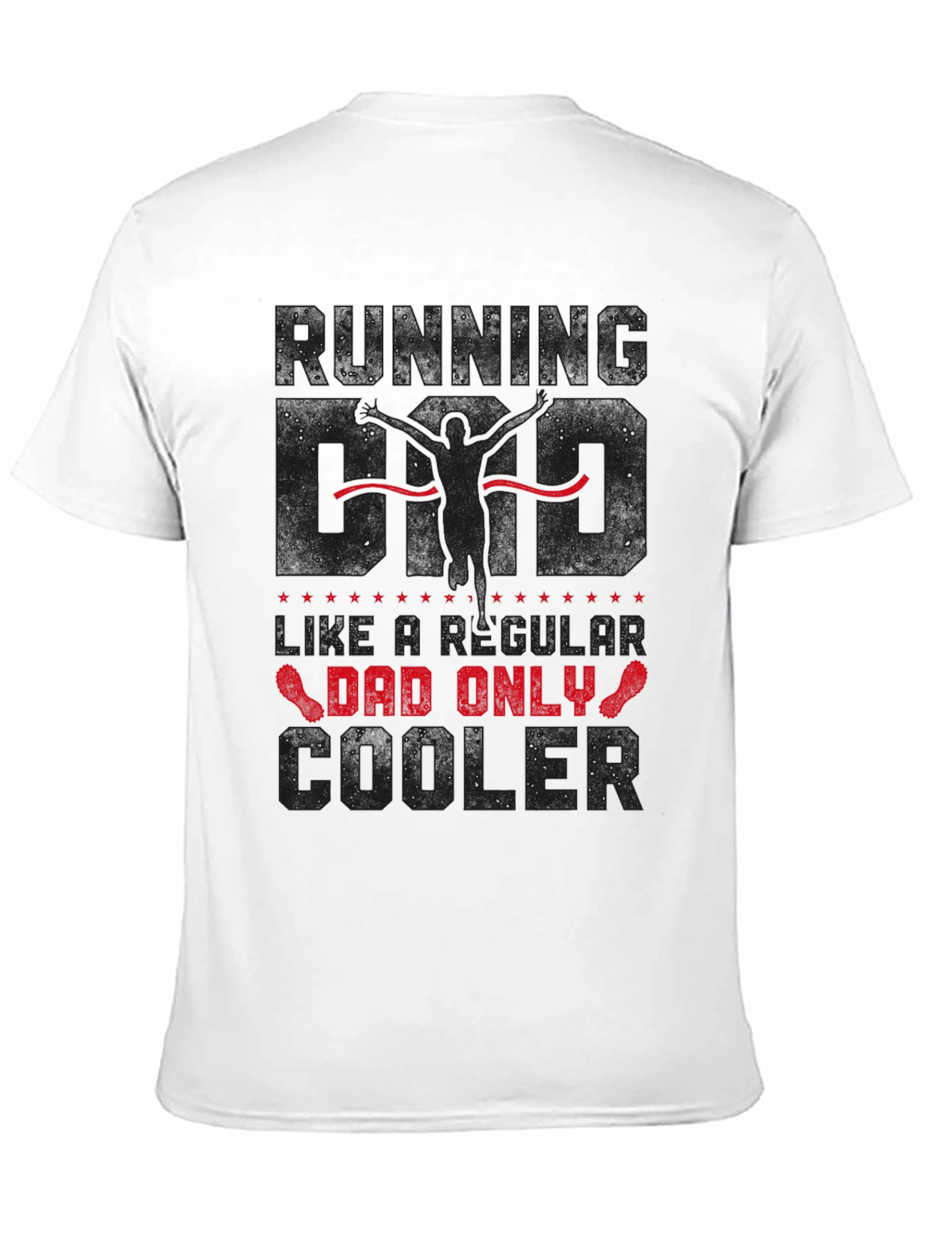 Running Dad T-Shirt - Cooler Than Regular!
