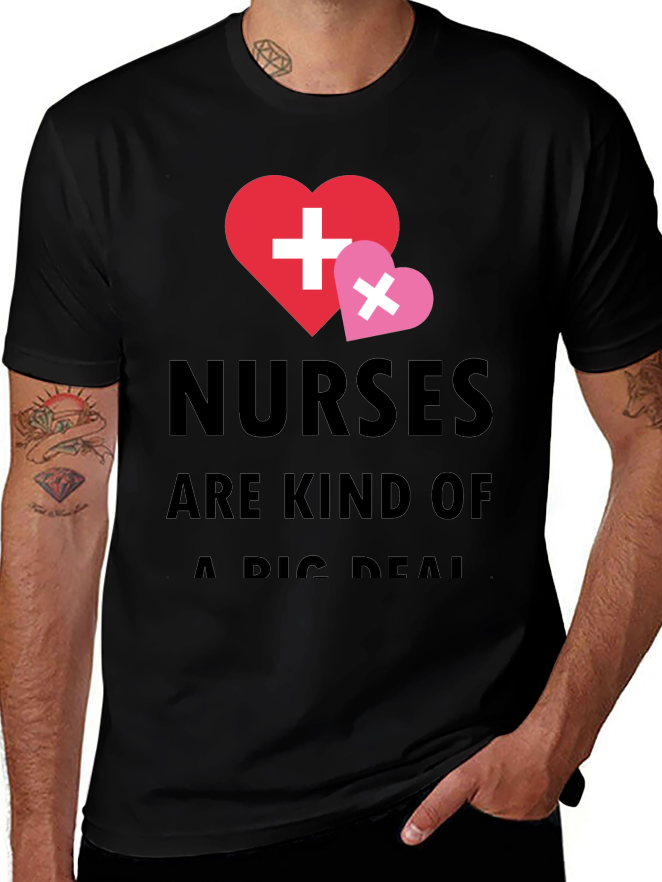 Nurses Are Kind Of A Big Deal T-Shirt