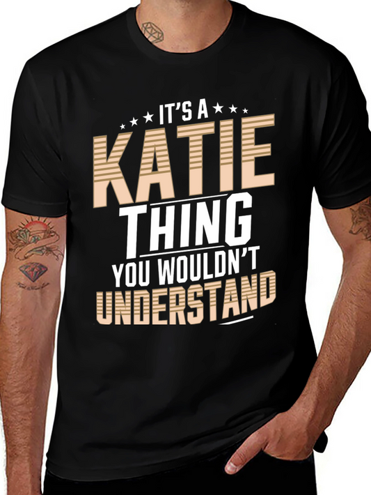 Its a Katie Thing T-Shirt