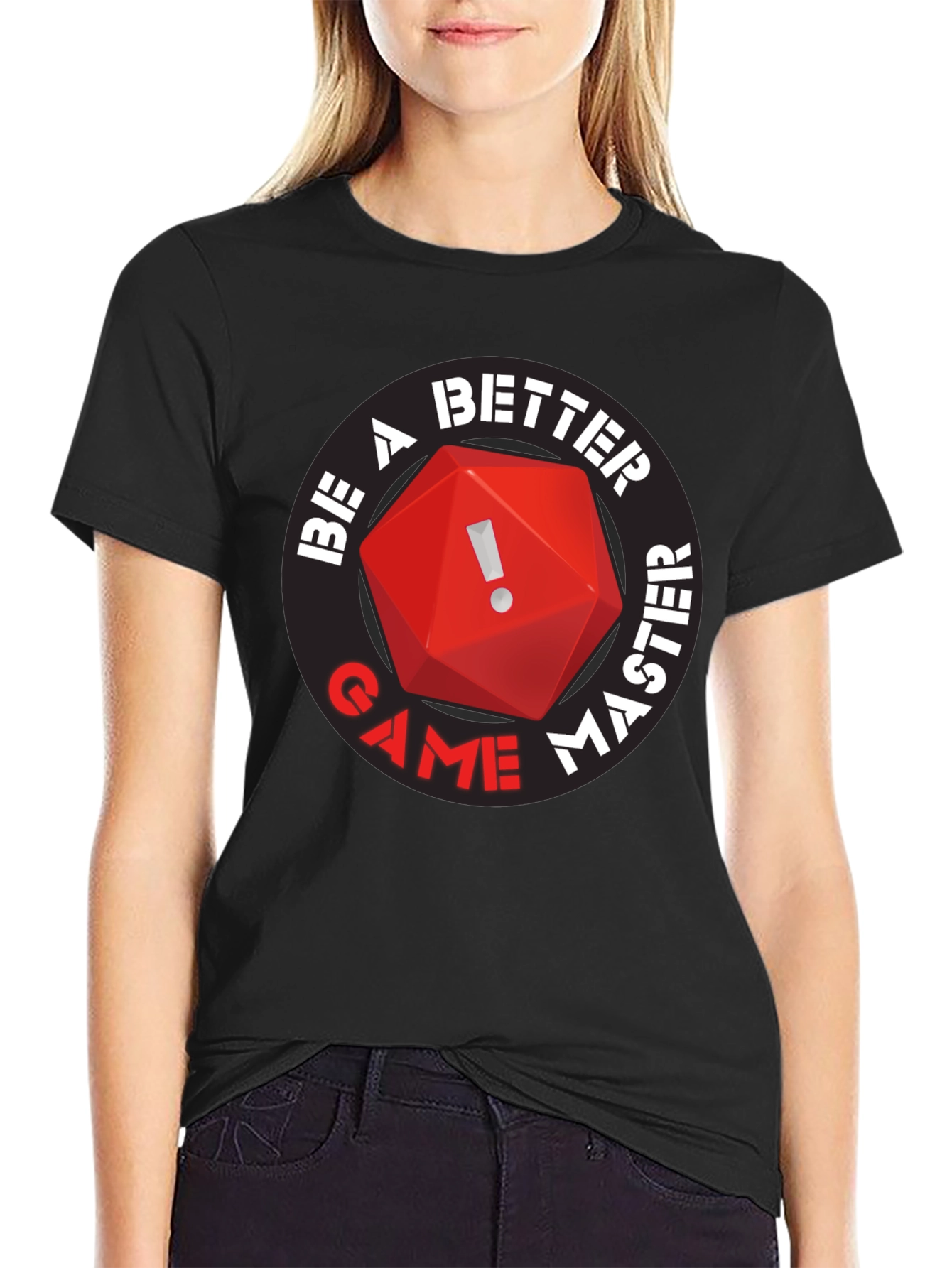 Be A Better Game Master T-Shirt RPG D20
