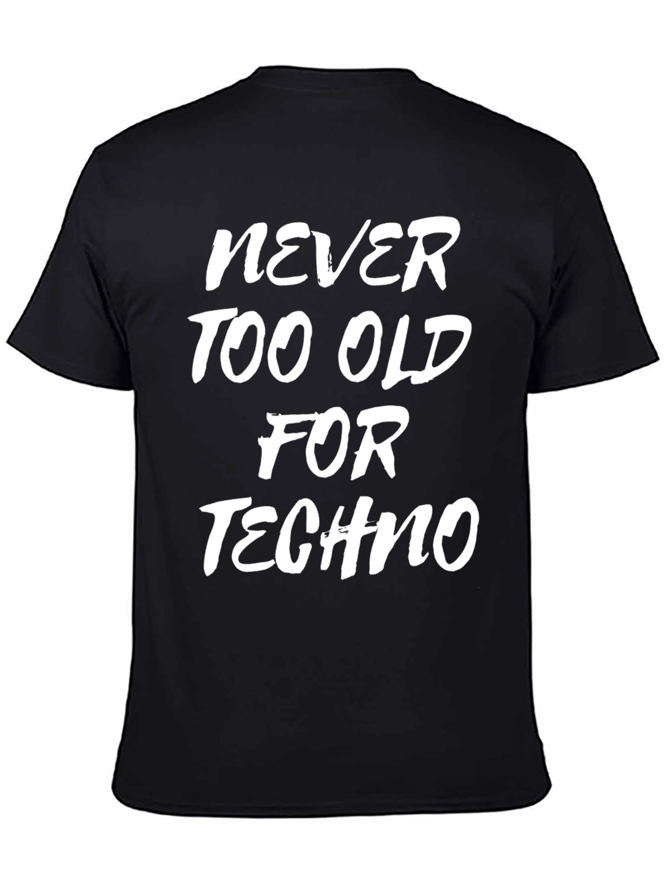 Never Too Old for Techno Black Graphic Tee